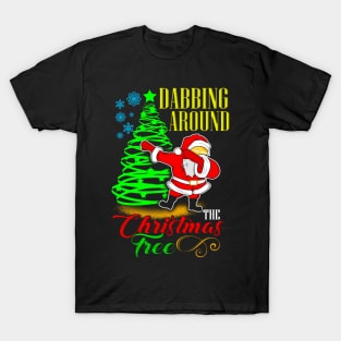 Dabbing Around The Christmas Tree T-Shirt